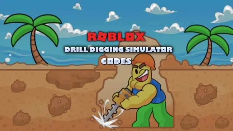 Codes de simulateur de creusement de forage Roblox mars 2025.webp